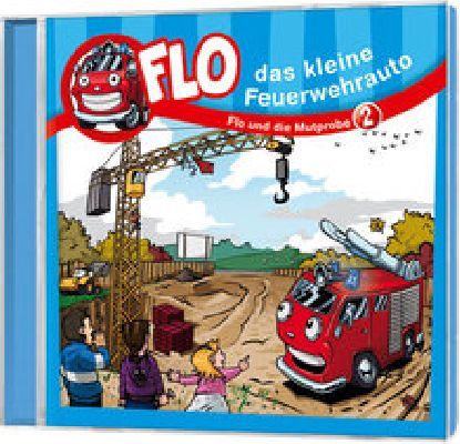 Flo - das kleine Feuerwehrauto: Flo und die Mutprobe (2)