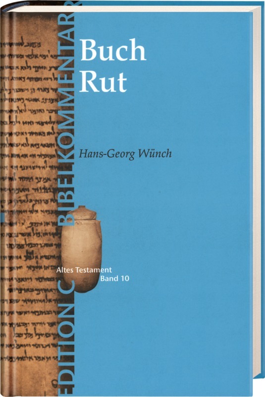 Das Buch Rut (Edition C/AT/Bd.10)