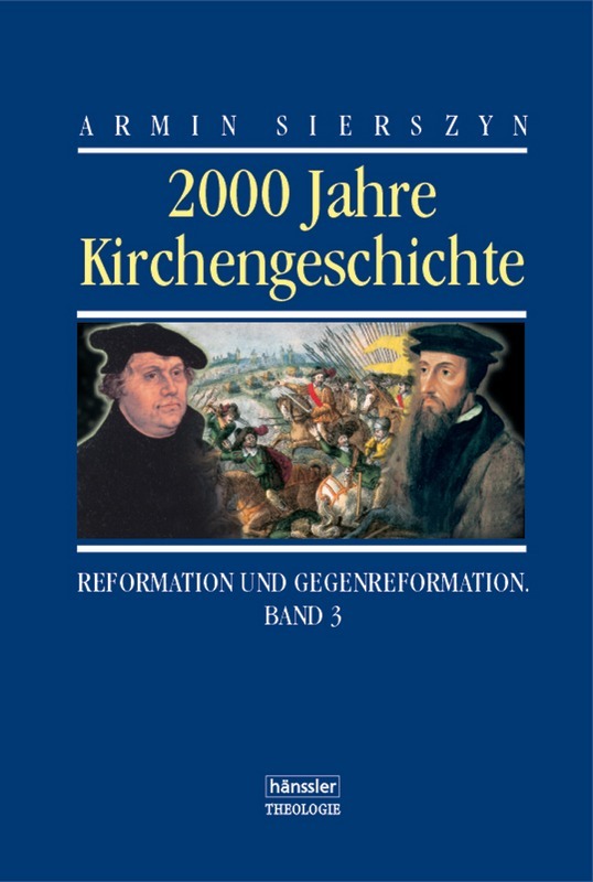 2000 Jahre Kirchengeschichte - Band 3