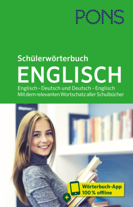 PONS Schülerwörterbuch Englisch, m. Buch, m. Online-Zugang      AHF -Empfehlung   Jahrgänge 7-10