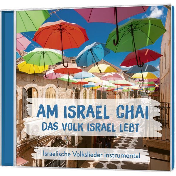 Am Israel Chai - Das Volk Israel lebt    !!! NEU !!! Lieferbar ab  03/2023